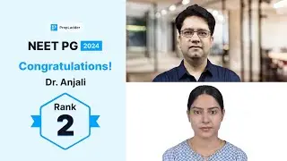 AIR- 2, Dr. Anjali Shares Her NEET PG '24 Success Story with Dr. Ankit Kumar!