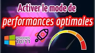 Activer le mode de performances optimales de Windows 10/11