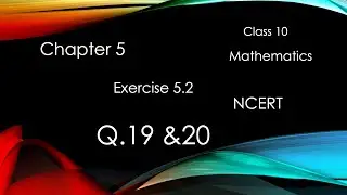 Chapter 5 | EX. 5.2 | q19 & q20 |  Arithmetic Progression | Class 10 NCERT MATHS
