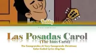 The Casagrandes | La Posadas Carol (The Inns Carol) | Color-Coded Lyrics