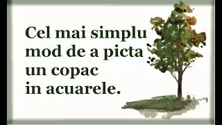 Cum pictezi un simplu copac in acuarele