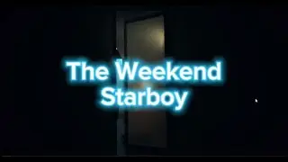 The Weekend - StarBoy Full lyrics