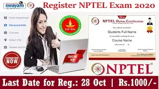 How to Register NPTEL Examination in Brief | Register NPTEL Jul-Dec 2021 Semester Exam | 