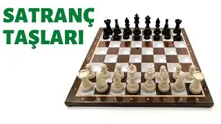 Satranç Taşlarını Tanıyalım - Satranç Dersleri