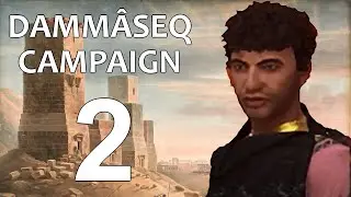 Dammâseq Campaign - 2: 