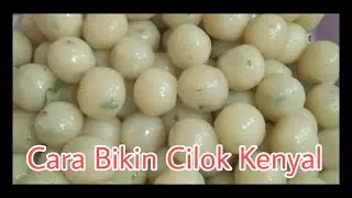 GAMPANG BANGET !!! Bikin Cilok Kenyal @BikinCilok