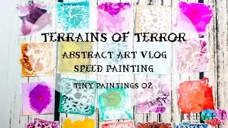 Terrains of Terror - Tiny Painting 02 - Speed Painting - Abstract Art Vlog