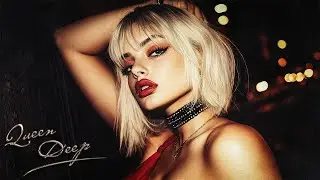 Most Popular Deep House Songs [2024] | Relax, Recharge, Repeat • Queen Deep
