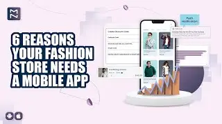 6 Compelling Reasons Your Fashion Store Needs a Mobile App | Boost Sales & Engagement
