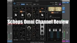 Scheps Omni Channel Review