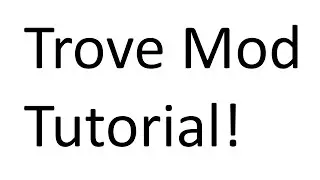Hur man laddar ner mods till Trove TUTORIAL! (Svenska)