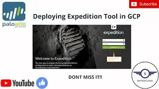 Deploy Paloalto Expedition Tool in Google Cloud in 5 minutes | Expedition(migration)Tool