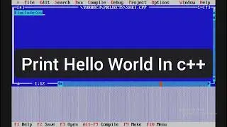 Print Hello World In C++ | C++