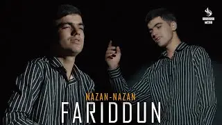 Fariddun  Nazan-Nazan 2023 Mood Video