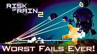 Risk of Rain 2 Multiplayer: The Ultimate Fail Compilation