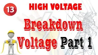 13 Breakdown Voltage Part 1