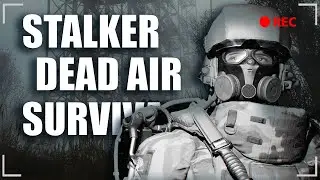 ИСТОРИЯ ОДИНОКОГО СТАЛКЕРА ► STALKER DEAD AIR SURVIVAL [ЗБТ] [18+]