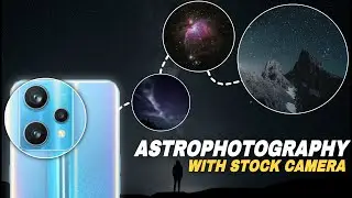 How To Click Stunning Astro Shots From Any Android🔥 | Best Way to click Astrophotography shots