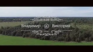 Wedding day -  Владимир и Виктория 6.08.2016