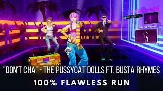 Dance Central 3 - Don't Cha - The Pussycat Dolls ft. Busta Rhymes - Flawless Run