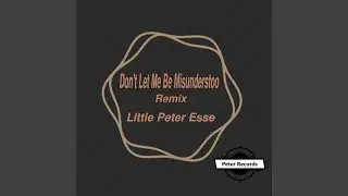 Don't Let Me Be Misunderstoo
