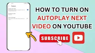 How to Turn On Autoplay Next Video on YouTube | New Feature