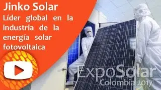Jinko Solar en la actualidad es el fabricante más grande de paneles solares en el mundo