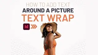 How to wrap text around a picture on InDesign