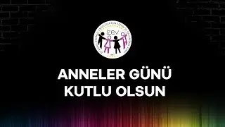 İZEV - Anneler Günü Kutlu Olsun