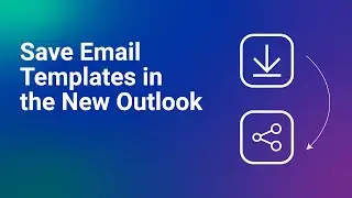 How to Save Email Templates and Emails in the New Outlook (Quick & Easy)
