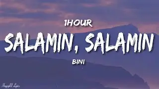 BINI - Salamin, Salamin (Lyrics) [1HOUR]