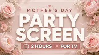 Happy Mother’s Day Minimal Aesthetic Wallpaper for TV | 2 Hours Soft Elegant Music