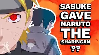 What If Sasuke Gave Naruto The Sharingan? (Part 6)