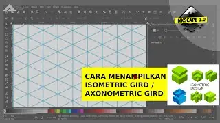 Cara Menampilkan Isometric Gird / Axonometric gird di inkscape