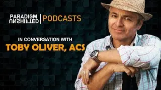 Filmmakers' Podcast #4 | In Conversation With Toby Oliver ACS | Paradigm Unshifted | Sharad Ananth