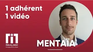 1adhérent - 1vidéo - Mentaïa