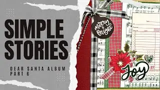 SIMPLE STORIES DEAR SANTA PART 6