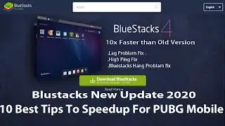 Bluestacks New Update Speedup Tips For PUBG Mobile