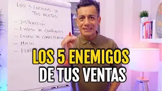 Los 5 Enemigos de tus Ventas