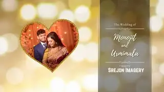 Monojit ❤️ Urmimala Cinematic Wedding Trailer l Srejon Imagery 🎥