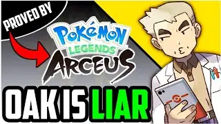 Professor oak telling lie proved by #legendsarceus