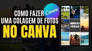 How to Make a Photo Collage on PC with Canva (Complete Step by Step)