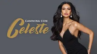 Cammina Con Celeste | Episode 1