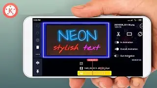 stylish text in kinemaster | Neon text in kinemaster | Opening app intro in kinemaster | Neon border