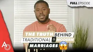 Why You Need a Traditional Marriage vs. A Modern Marriage To Build Generational Wealth. (2022)