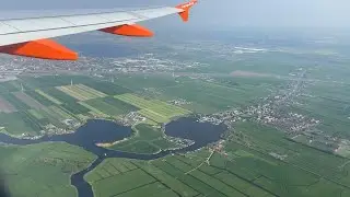 LANDING AT AMSTERDAM SCHIPHOL AIRPORT, THE NETHERLANDS 🇳🇱 | EASY JET