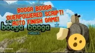 BOOGA BOOGA REBORN OVERPOWERED SCRIPT! AUTOFARM! AUTO FINISH GAME BY ITSELF! REBORN IN 10 MIN!