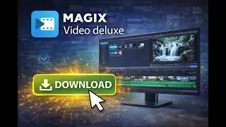 Download Magix Video Deluxe Crack - Get the Latest Version for Free! 🎥✨