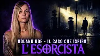THE STORY THAT INSPIRED THE EXORCIST !!! THE CASE OF ROLAND DOE