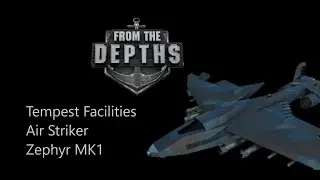From the Depths - Air Striker Jet Zephyr Mk1 Scrub Showcase